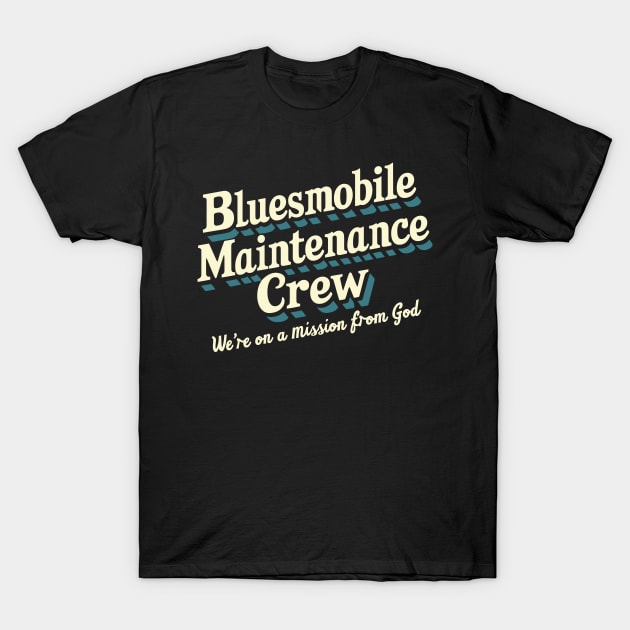 Bluesmobile Maintenance Crew T-Shirt by Whats That Reference?